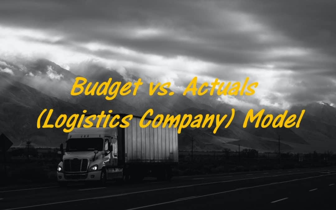 Budget vs. Actuals Template for Logistics Company