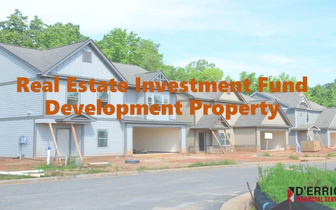 Real Estate Investment Fund Model – Development Properties